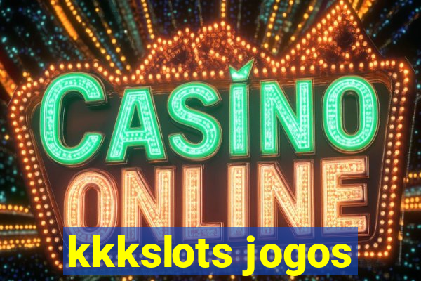 kkkslots jogos