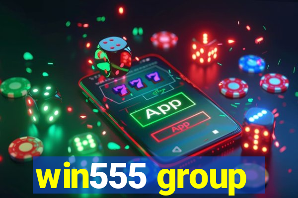 win555 group