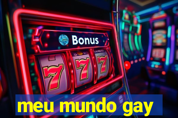 meu mundo gay