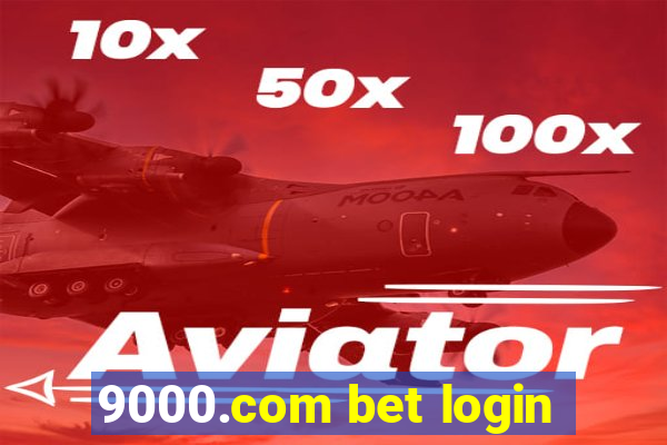 9000.com bet login