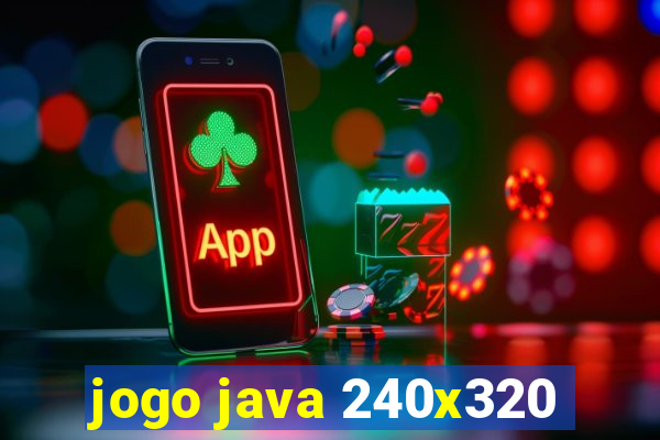 jogo java 240x320