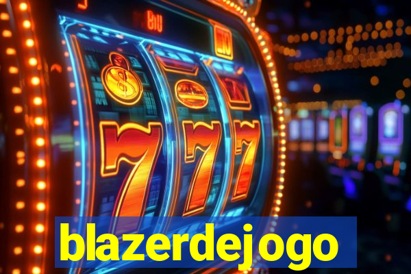 blazerdejogo