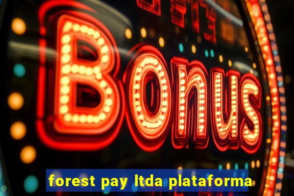 forest pay ltda plataforma
