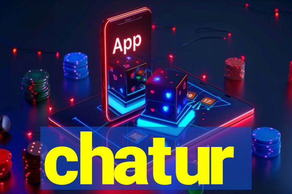 chatur