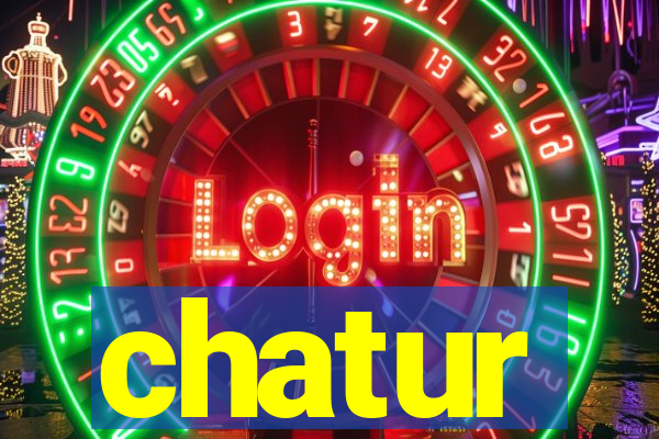 chatur