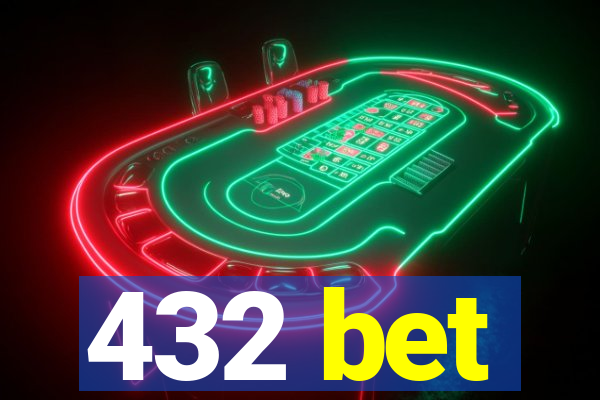 432 bet