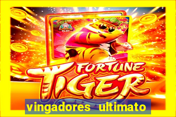 vingadores ultimato completo dublado gratis