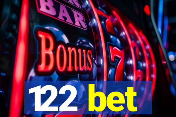 122 bet