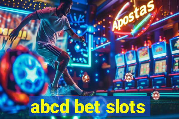 abcd bet slots
