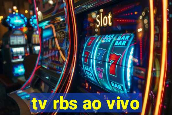tv rbs ao vivo