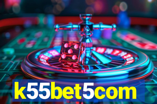 k55bet5com
