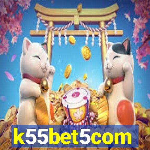 k55bet5com