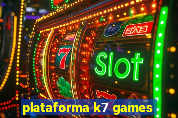 plataforma k7 games