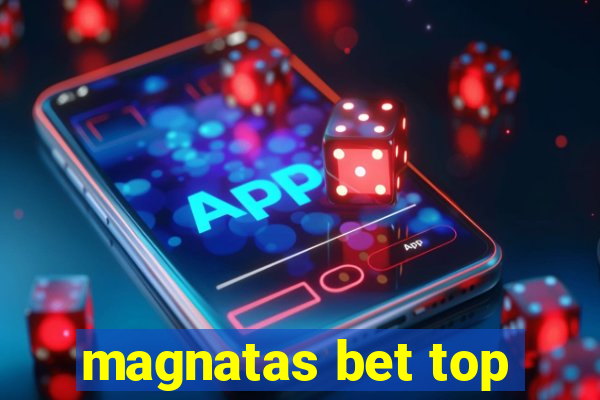 magnatas bet top