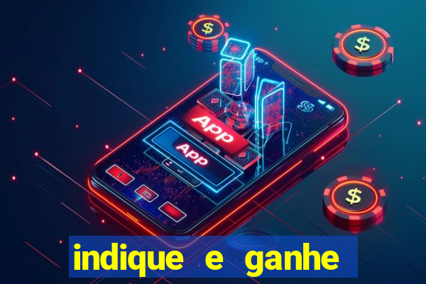 indique e ganhe casa de aposta