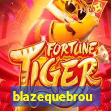 blazequebrou