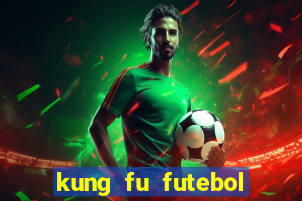 kung fu futebol clube assistir online