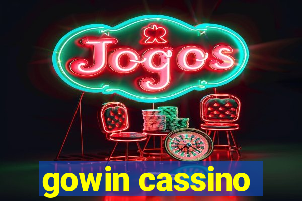 gowin cassino