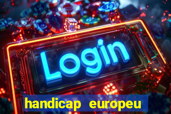 handicap europeu empate 1