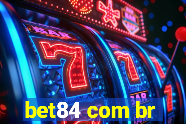 bet84 com br