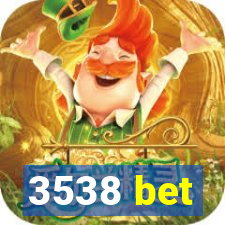 3538 bet