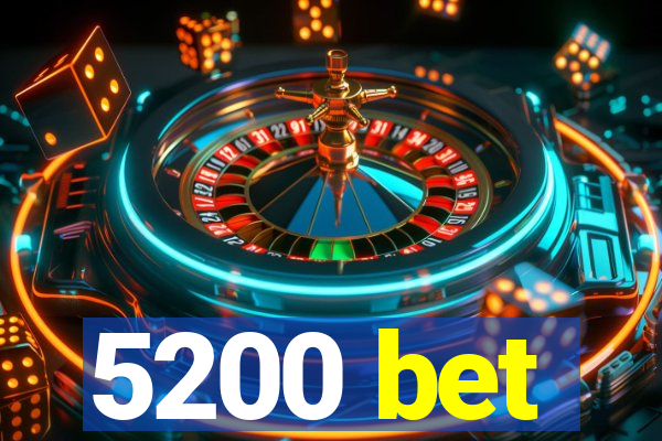 5200 bet