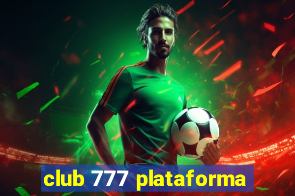 club 777 plataforma