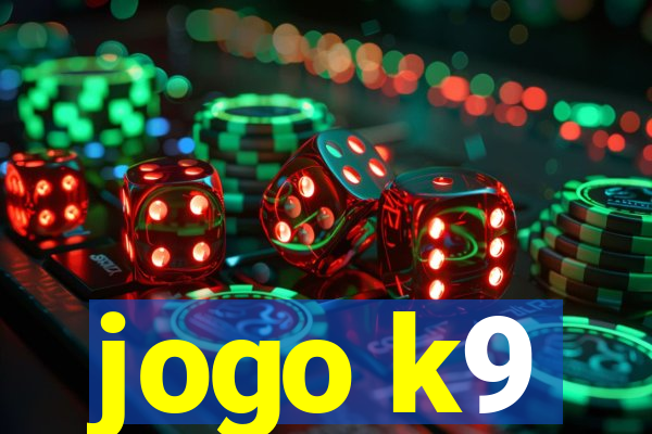 jogo k9