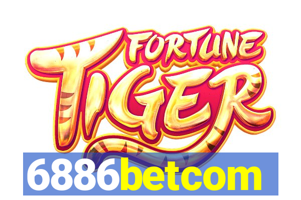 6886betcom