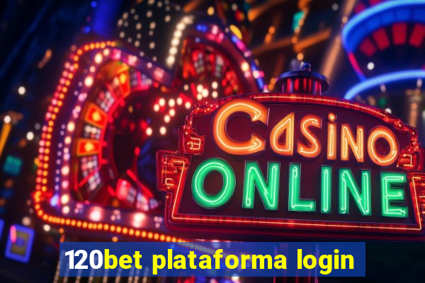 120bet plataforma login