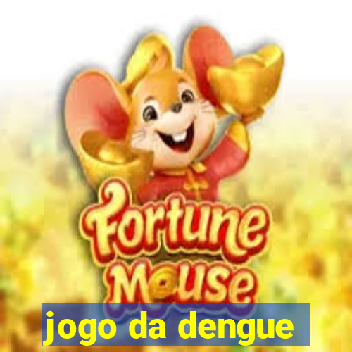 jogo da dengue