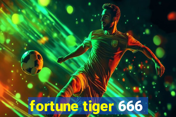 fortune tiger 666