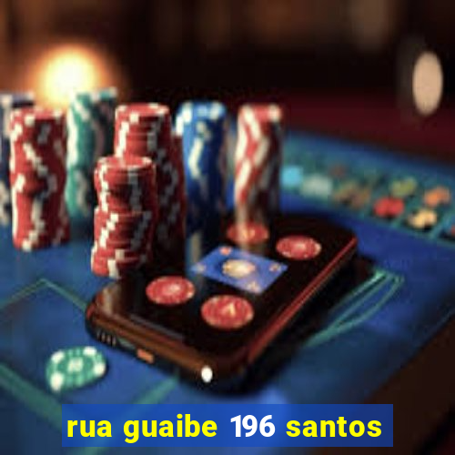 rua guaibe 196 santos