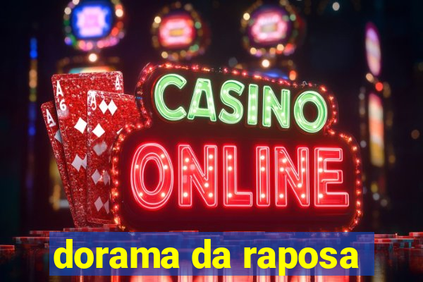dorama da raposa