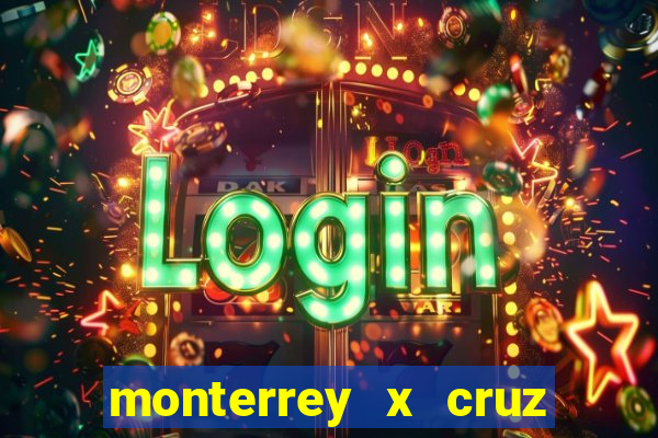 monterrey x cruz azul palpite