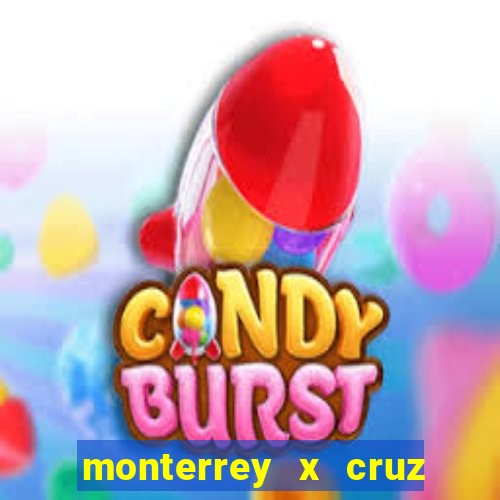 monterrey x cruz azul palpite