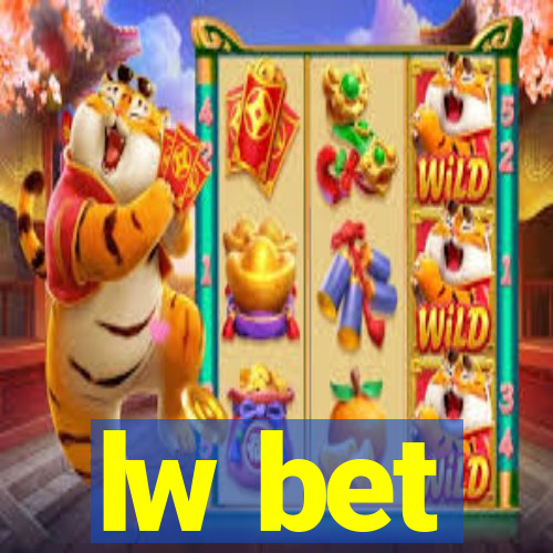 lw bet