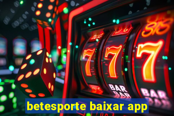 betesporte baixar app