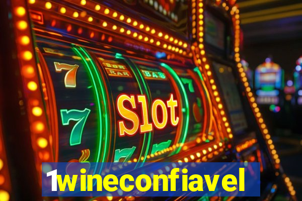 1wineconfiavel