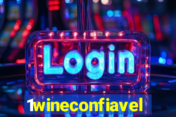 1wineconfiavel