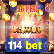 114 bet