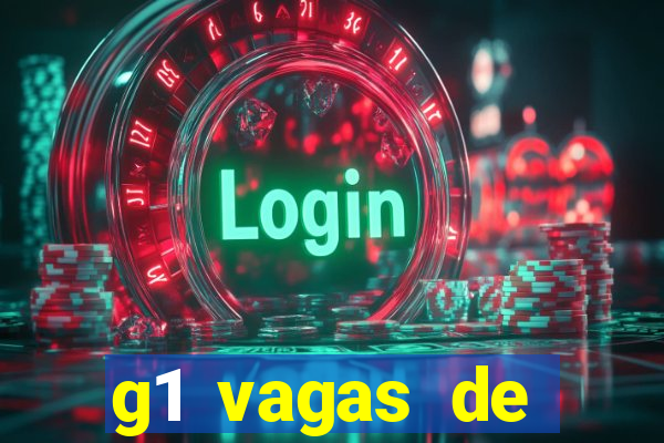 g1 vagas de emprego salvador