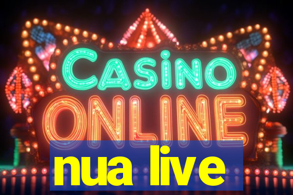 nua live
