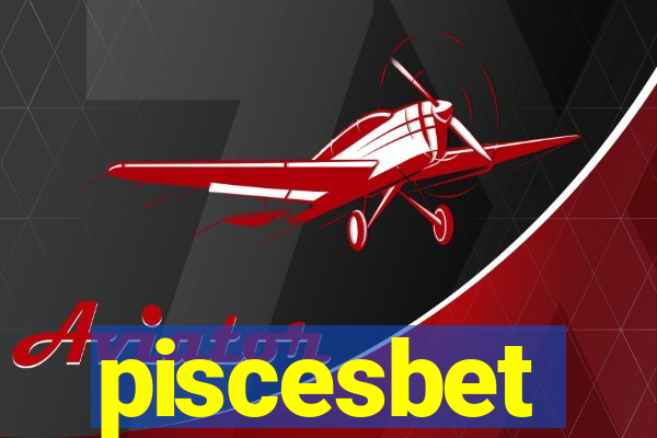 piscesbet