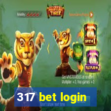 317 bet login