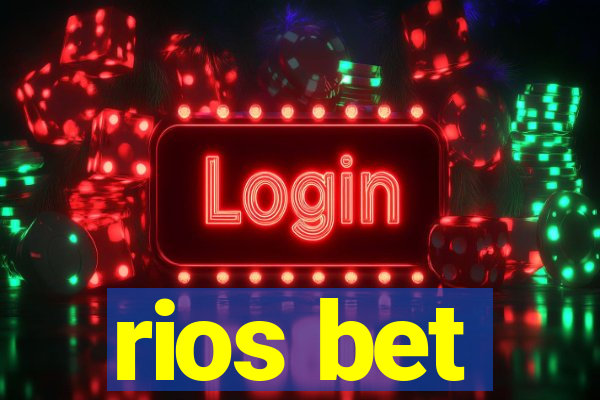 rios bet