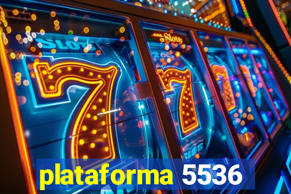 plataforma 5536