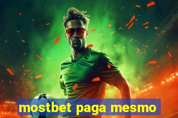 mostbet paga mesmo