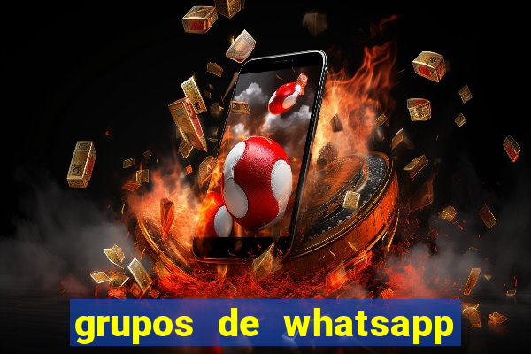 grupos de whatsapp de putaria