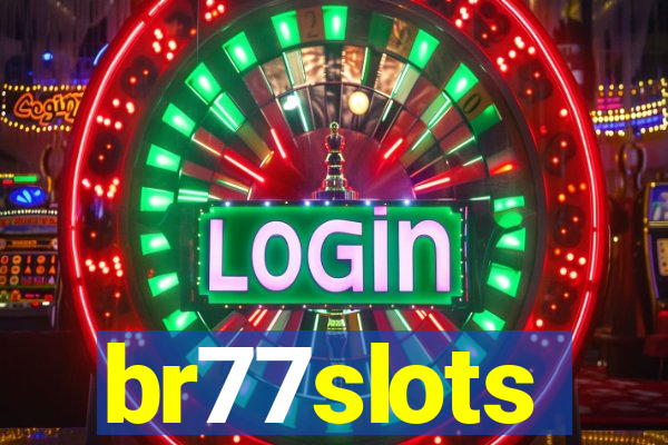 br77slots